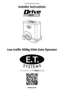 Drive 300 slide gate operator (Installer Instructions)