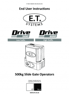 Drive 500 slide gate operator - Drive 600 slide gate operator (User Instructions)